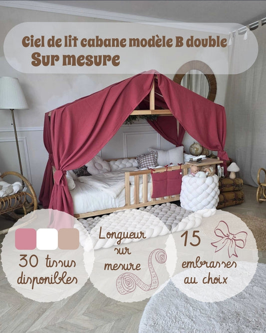 Ciel de lit cabane modèle B Double - Sur mesure