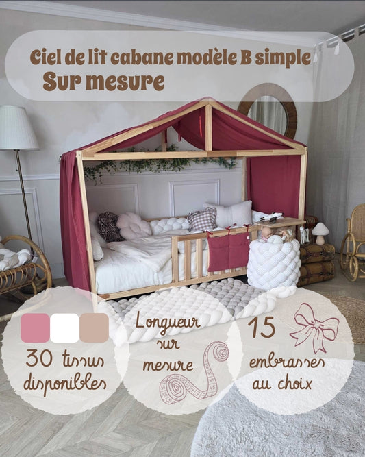 Ciel de lit cabane modèle B Simple - Sur mesure