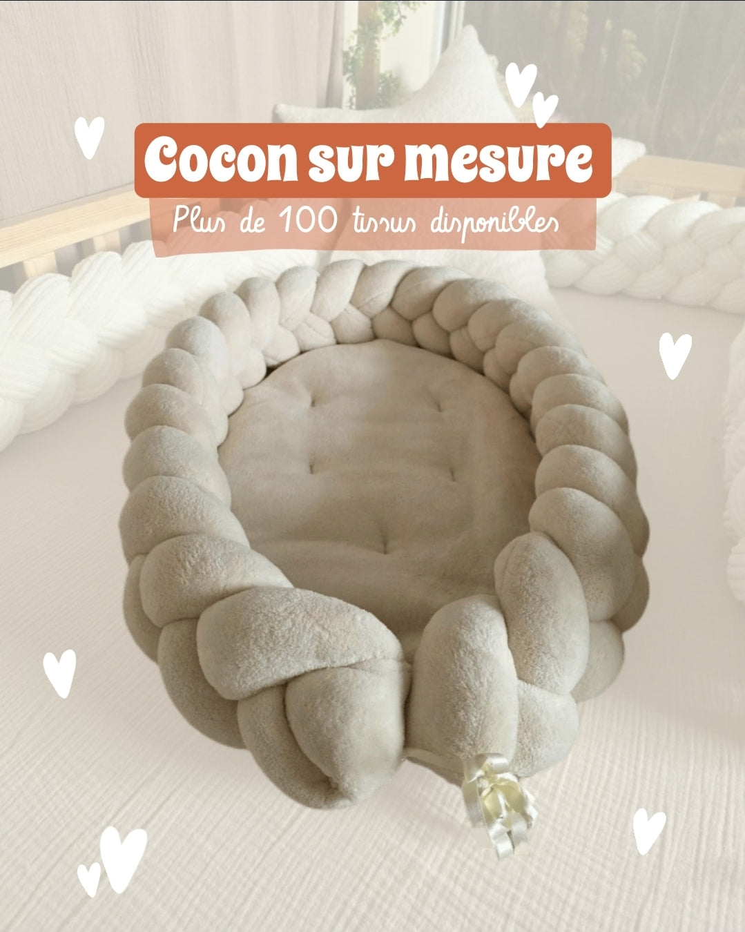 Cocon tressé - Sur mesure