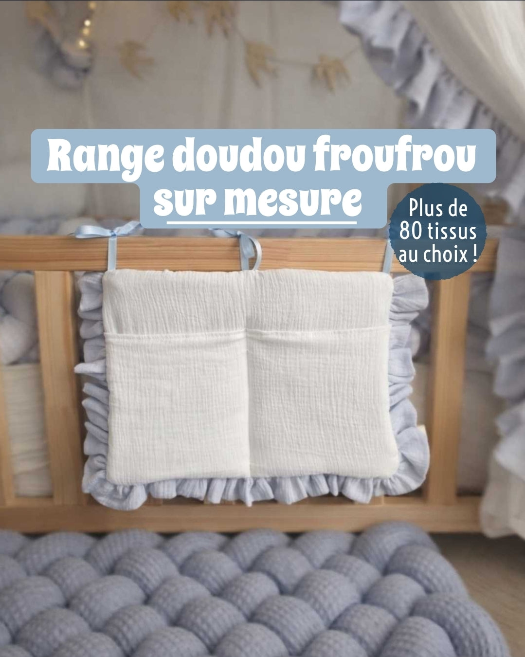 Range doudou avec froufrous - Sur mesure
