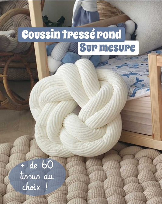 Coussin tressé rond  - sur mesure