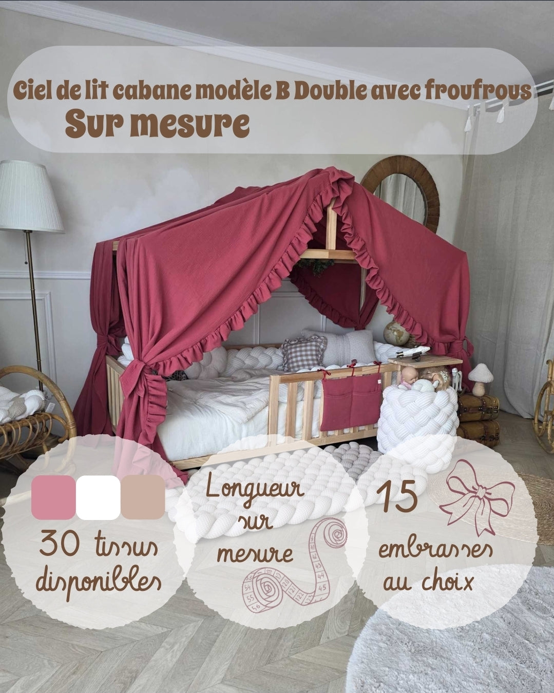 Ciel de lit cabane modèle B Simple ou double à froufrous - Sur mesure